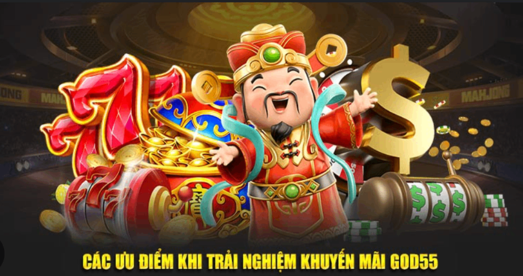 Khám Phá Khuyến Mãi Nhà Cái GOD55: Cách Đăng Ký, Nhận Thưởng 1 Khám Phá Khuyến Mãi Nhà Cái GOD55: Cách Đăng Ký, Nhận Thưởng